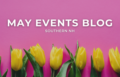 7 Fun May Events around Southern NH